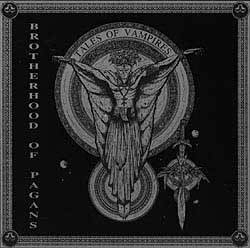 The Brotherhood Of Pagans : Tales of Vampires The Brotherhood Of Pagans : Tales of Vampires